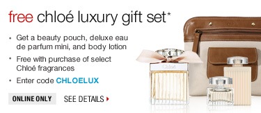 Free Chlo� Luxury gift set - Enter code CHLOELUX